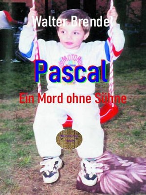 cover image of Pascal Ein Mord ohne Sühne